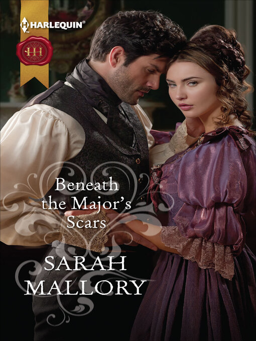 Title details for Beneath the Major's Scars by Sarah Mallory - Available